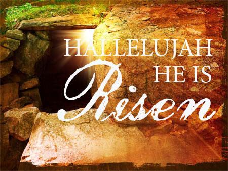 He Is Risen